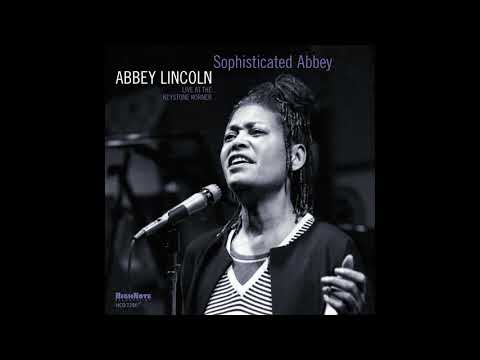 Abbey Lincoln - Whistling Away the Dark (Recorded Live at the Keystone Korner, 1980)