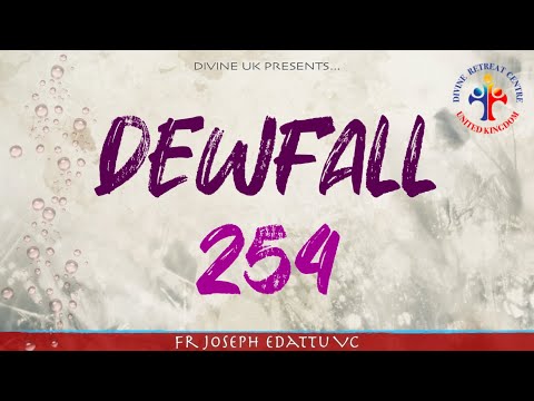 Dewfall 254 - The power of your mind