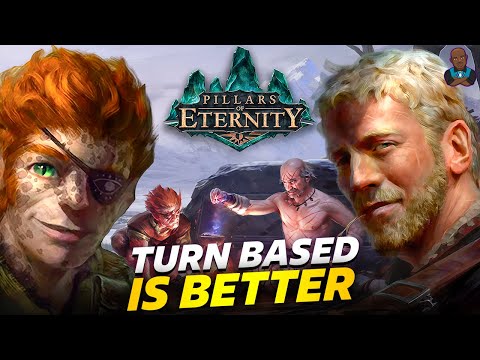 Pillars of Eternity - Turn Based Makes It A Significantly Better Game