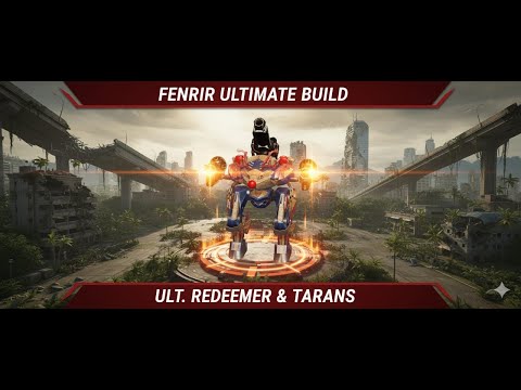 Fenrir DESTROYS with ULTIMATE REDEEMER & ULTIMATE TARANS