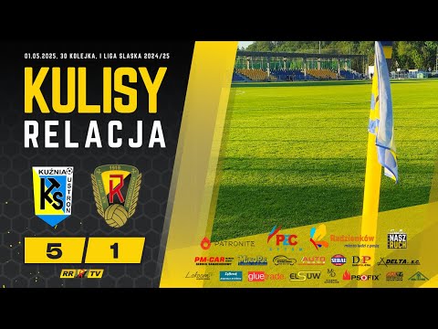 30 kolejka: Kuźnia Ustroń - Ruch Radzionków [RELACJA + KULISY]