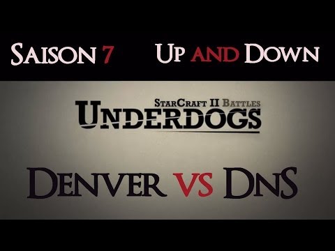 [S07E01] UnderDogs du 24/03/2014 - Denver vs DnS - Map 1