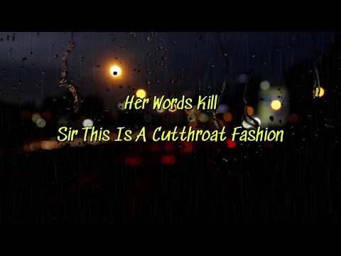 Her Words Kill - Sir This Is A Cutthroat Fashion (Lyrics)