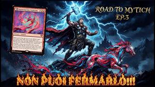 THOR GOD OF THUNDER È ROTTO!! | ROAD TO MYTICH EP.3 STANDARD Bo3, IZZET THOR MTGA #mtga #marvel #mtg