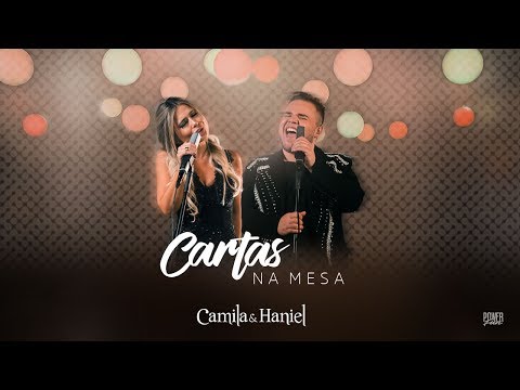 Camila e Haniel - Cartas Na Mesa - DVD #TOMAAA