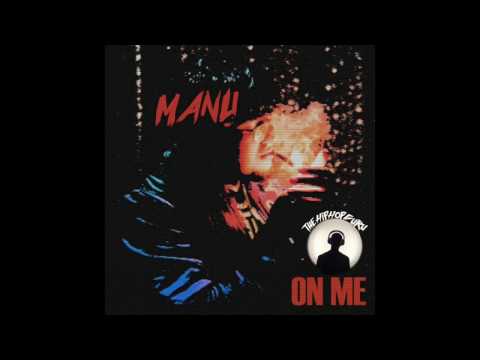 MANU - On Me [Prod. MANU]