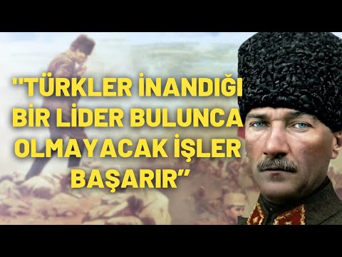 ''Türkler İnandığı Bir Lider Bulunca Olmayacak İşler Başarır''