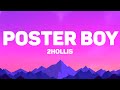 2hollis Poster Boy Lyrics