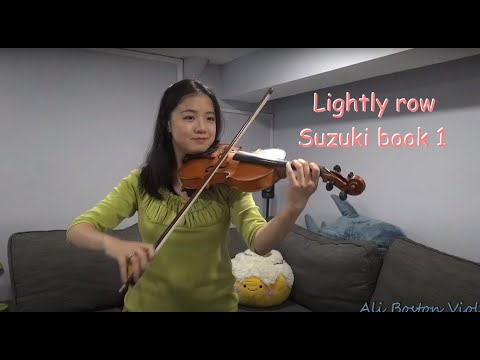 2. Lightly row-slow practice-violin - Suzuki book 1
