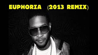 Rian Sanchez ft Usher - Euphoria (2013 Remix)