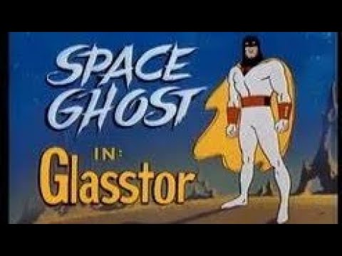 Space Ghost - Glasstor