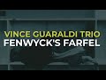 Vince Guaraldi Trio - Fenwyck's Farfel (Official Audio)