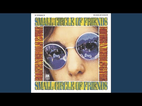 Didnt Want To Have To Do It - Roger Nichols & The Small Circle Of Friends