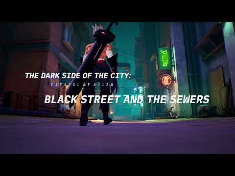 Crystal of Atlan: Atlan Archive - The Dark Side of Rhine City: Black Street and Sewers