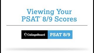 Viewing Your PSAT 8/9 Scores