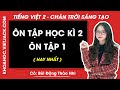 Tiếng Việt lớp 2 Ôn tập học kì 2