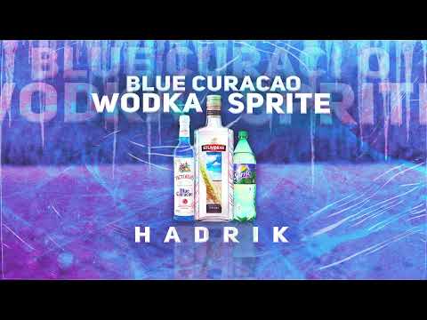 Hadrik  - Blue Curacao, Wódka, Sprite