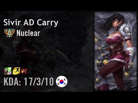 Sivir AD Carry vs Jhin - Nuclear - KR Challenger Patch 6.9