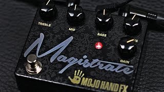 Video thumbnail for Mojo Hand FX - Magistrate Distortion - GUITAR Demo by MrExcane
