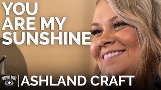 Ashland Craft - You Are My Sunshine (Acoustic Cover) // The Church Sessions