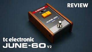 Video thumbnail for TC Electronic June 60 V2 -  Authentic Recreation? by Keen On Keys