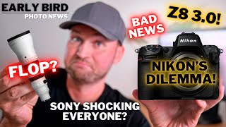 Nikon's Big Dilemma | Bad News | Sony To Shock Everyone? | 300-600 Flop?