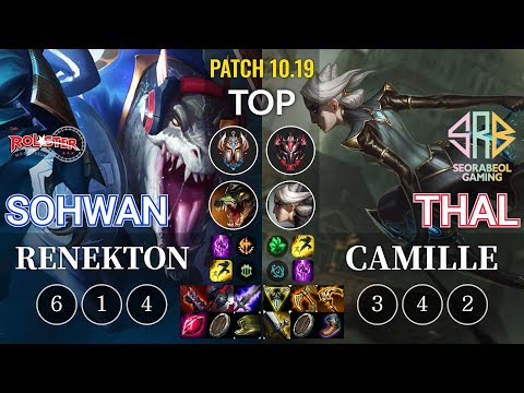 KT SoHwan Renekton vs SRB Thal Camille Top - KR Patch 10.19