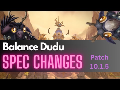 New Patch Changes for 10.1.5 Balance Druid
