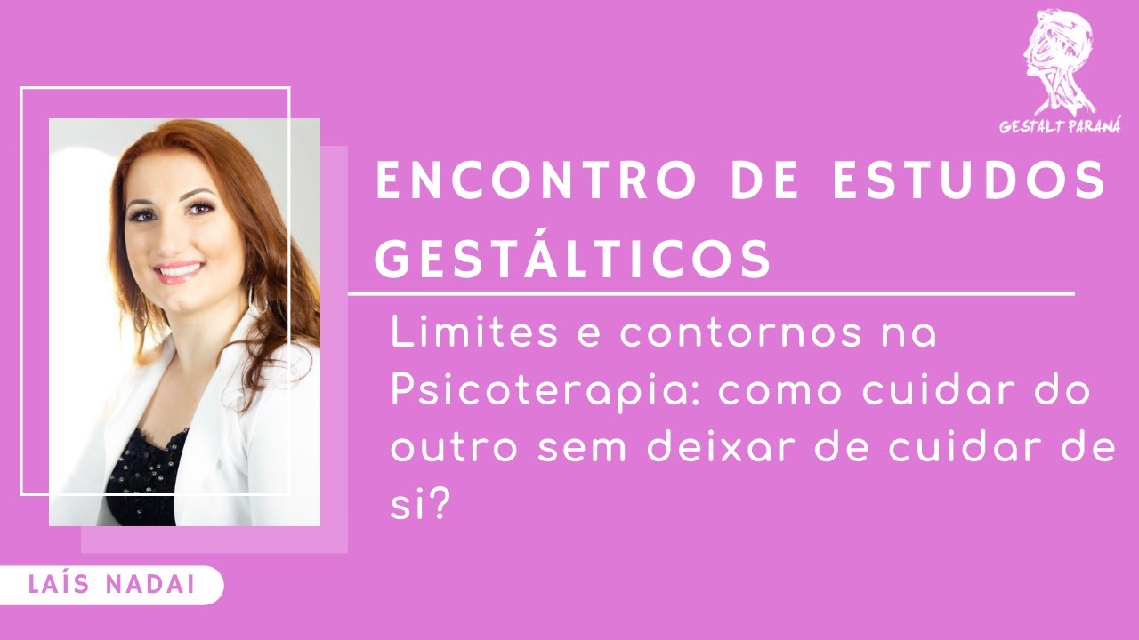Limites e Contornos na Psicoterapia: Como cuidar do outro sem deixar de cuidar de si