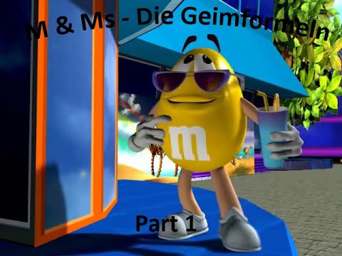 Let's Play: M & Ms - Die Geheimformeln - Part 1 - Get Out Of Town