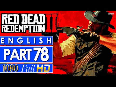 Red Dead Redemption 2 Walkthrough Gameplay Part 78 🎮 NO COMMENTARY