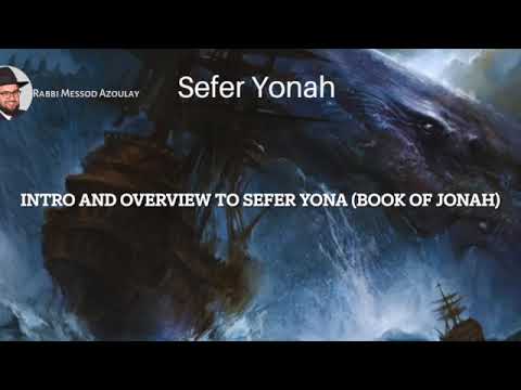 Intro and overview to Sefer Yona Book of Jonah