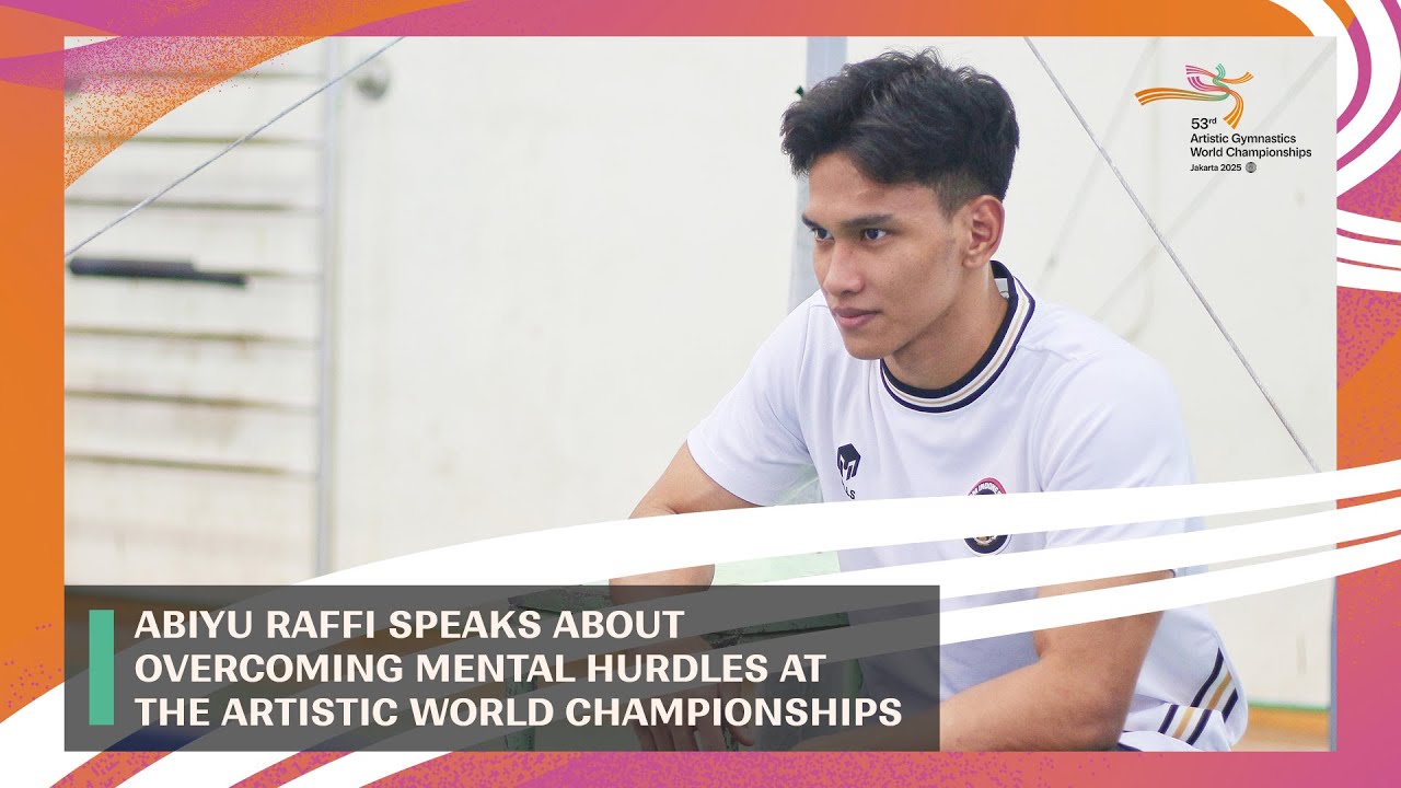 Abiyu Raffi Speaks About Overcoming Mental Hurdles at the Artistic World Championships
