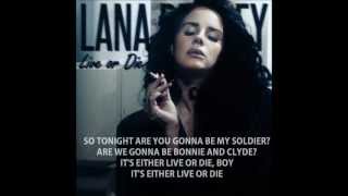 Live or Die | Lana Del Rey