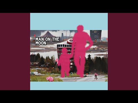 Man On The Moon