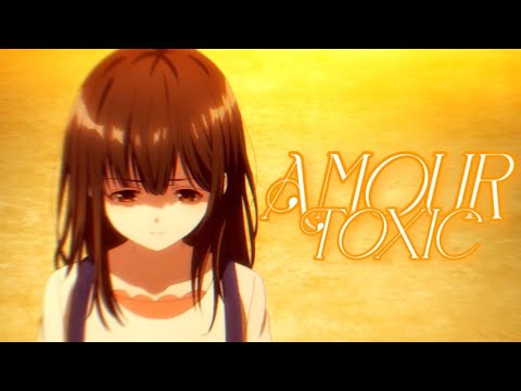 AMV// Amour Toxic- Meyy CHK {Lyric}