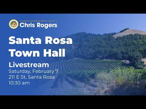 Community Town Hall with Assemblymember Chris Rogers & Senator Mike McGuire