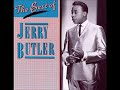 Jerry Butler Love will make it alright