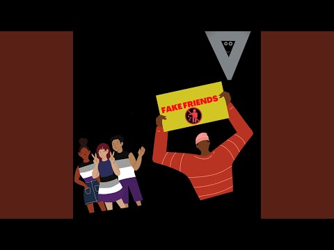 Fake Friends