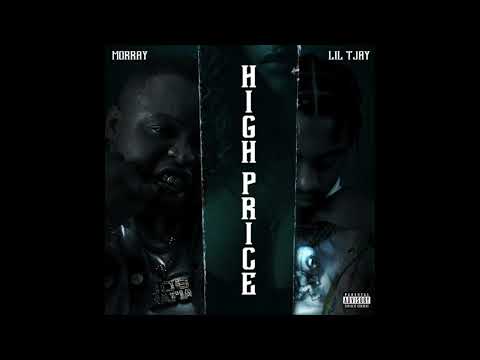 Morray & Lil Tjay - High Price (AUDIO)