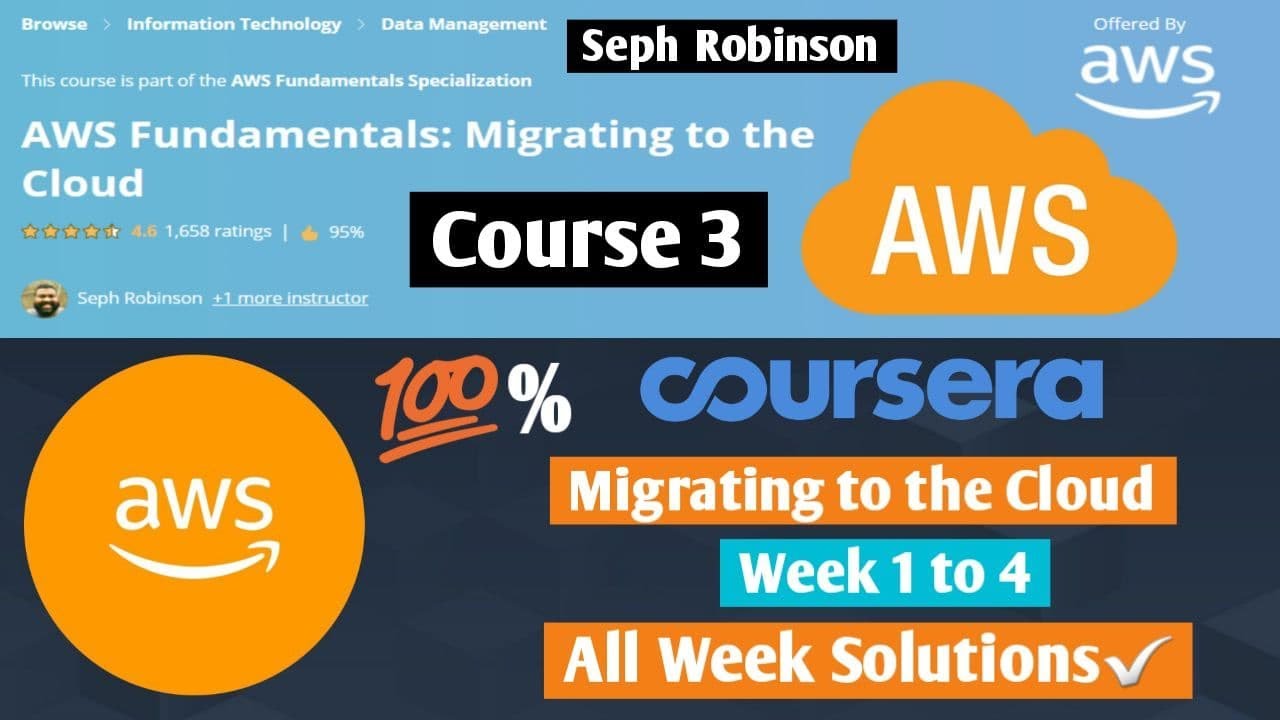 Migrating to the Cloud | AWS Fundamentals | Coursera | Course 3 | All Week Solutions