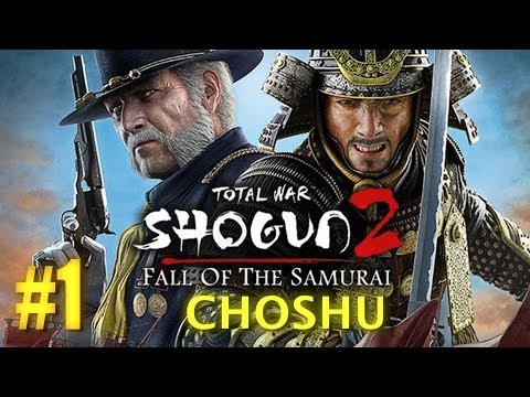 Fall of the Samurai - Choshu Imperial Campaign #1