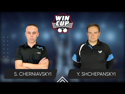 15:00 Serhii Cherniavskyi - Yurii Shchepanskyi 11.05.2025 WINCUP Star. Table 1