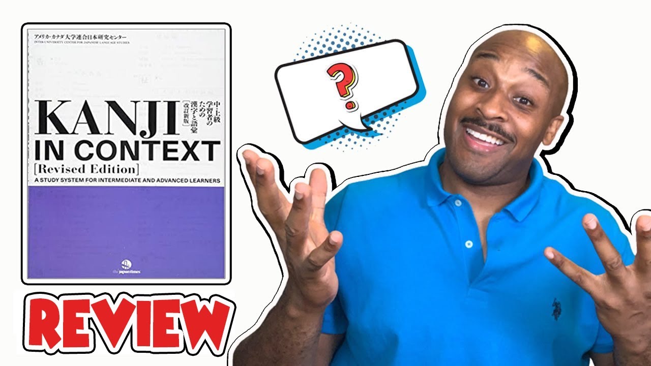 Kanji In Context Review [Best Way To Learn JOYO Kanji?]
