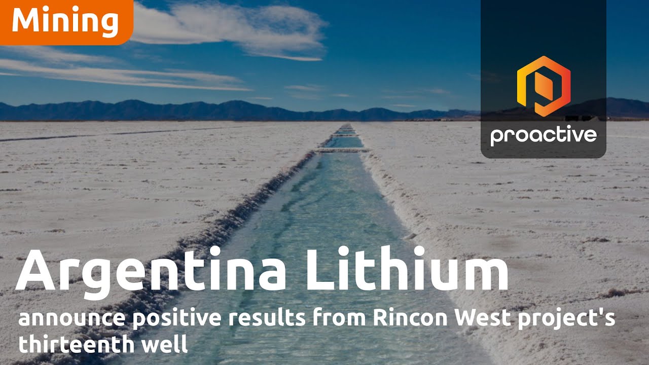 Argentina Lithium Announces Positive Results from Rincon West Project's Thirteenth Well