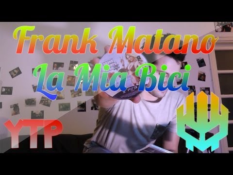 Frank Matano - La Mia Bici | YTP