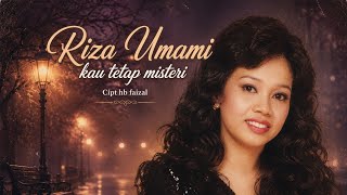 Download lagu KAU TETAP MISTERI ! RIZA UMAMI [[ VIDEO MUSIC ]]  mp3