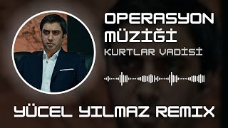 Download lagu Kurtlar Vadisi - Operasyon Müziği ( Yücel Yılmaz Remix ) mp3