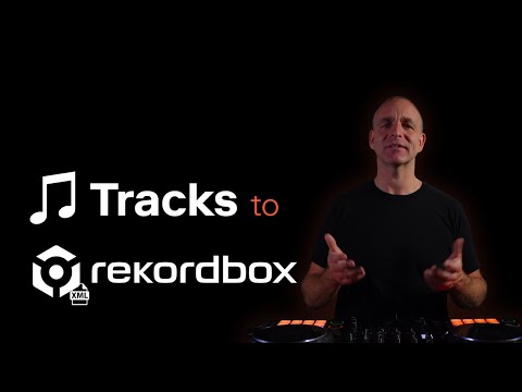 Tracks to Rekordbox via XML