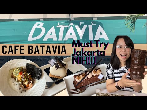 CAFE BATAVIA - Kota Tua Jakarta // Cafe LEGEND Jakarta Nih! Berasa Noni - Noni deh !!!